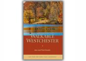 Walkable Westchester 3rd Edition Cover